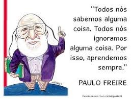 "No hay enseñanza sin investigación ni investigación sin enseñanza": Freire